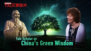 Yale scholar on China's green wisdom