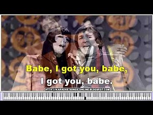 Sonny & Cher - I Got You Babe - Karaoke songs online with virtual piano & lyrics - YOUTUBE video