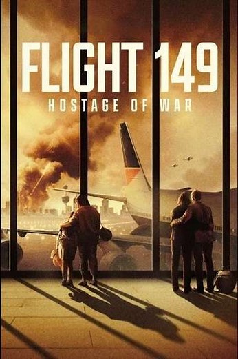 Flight 149: Hostage of War - Movie