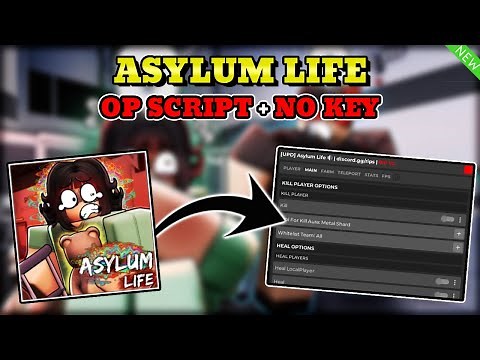*NEW* Asylum Life Script (KILL, HEAL, AUTO FARM & MORE) PASTEBIN