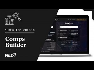 How to use Felix: Comps Builder