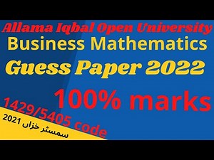AIOU guess paper code 1429/5405 business mathematics// 1429 guess paper 2022// asifbrain