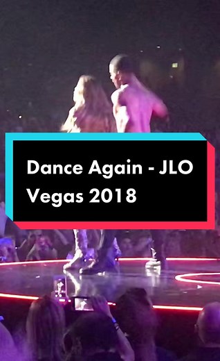 Jennifer Lopez Dance Again Concert in Vegas 2018