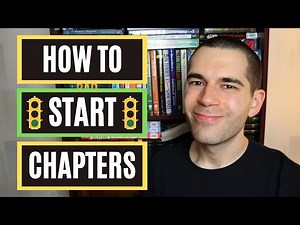 7 Effective Ways to Start a Chapter (Fiction Writing Advice)