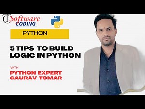 5 Tips Build logic in Python