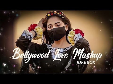 Non Stop Love Mashup 💝 Best Mashup of Arijit Singh, Jubin Nautiyal, BPraak, Atif Aslam,Neha Kakkar