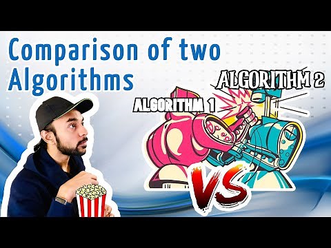 How to compare two Algorithms? | Study Algorithms