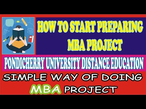 MBA PROJECT WORK GUIDELINCE, SIMPLE WAY OF DOING MBA PROJECT, TIPS FOR PROJECT
