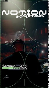 JUŻ DZISIAJ W PROGRESJI - NOTION: WORLD TOUR 2025 UK garage i jungle in da haus. Zarezerwuj bilety! see you there x | Good Taste Production