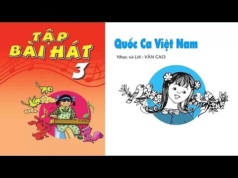 [Âm nhạc 3] - Quốc Ca Việt Nam [lời 2]
