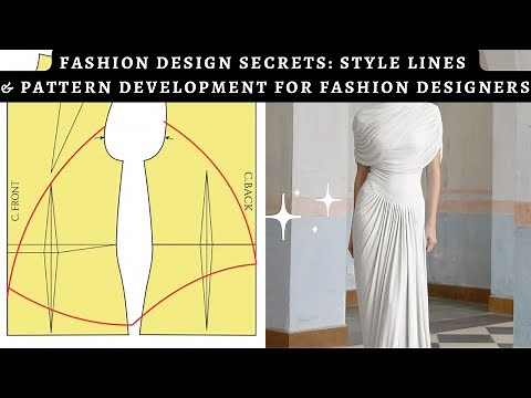 FROM BLOCK TO RUNWAY | STYLE LINES & PATTERN DEVELOPMENT FOR FASHION DESIGNERS