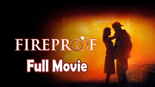 Fireproof (2008) Full Movie HD