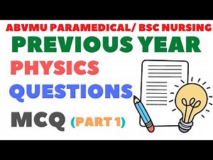 Abvmu Paramedical Previous Year Question Paper 2022| Bsc Nursing Previous Year Questions