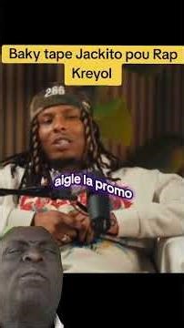 Baky reponn jackito pou rap kreyol