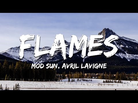 MOD SUN, Avril Lavigne - Flames (Lyrics)