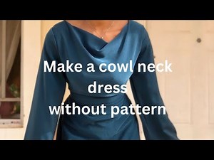 Easiest cowl neck dress tutorial