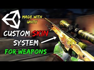 [Unity] Custom Skin System for Weapons (Realtime)