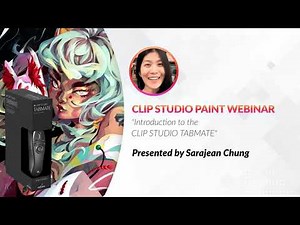 Introduction to the CLIP STUDIO TABMATE with Sarajean Chung