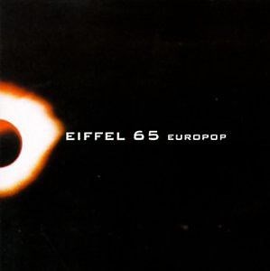 Paroles et traduction de la chanson «Blue (Da Ba Dee)» par Eiffel 65