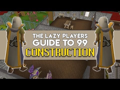 The Lazy Players Guide to 99 Construction
