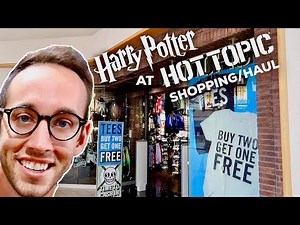 HARRY POTTER HOT TOPIC SHOPPING AND HAUL