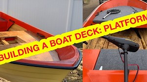 Boat Deck Build Part 2 – Installing the Deck