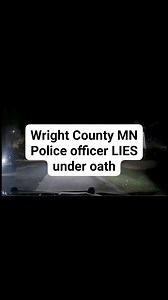 Wright County Sheriff's Office deputy lies under oath in court. Was with Buffalo Police Department Minnesota. | Wright County Watch MN