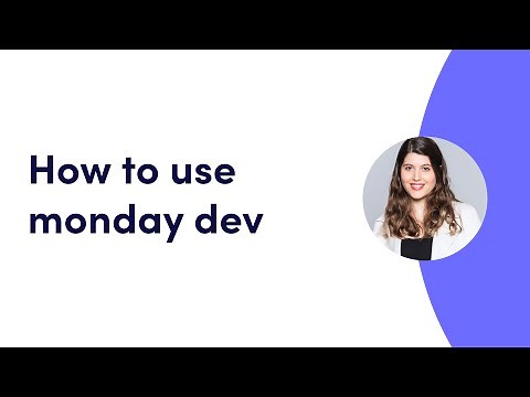 How to use monday dev | monday.com webinars