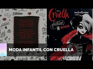Explora la moda con Cruella Fashion Book para niños | melodijolola