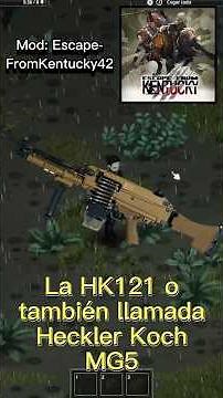 La HK121 en PROJECT ZOMBOID (mod escapefromkentucky42)