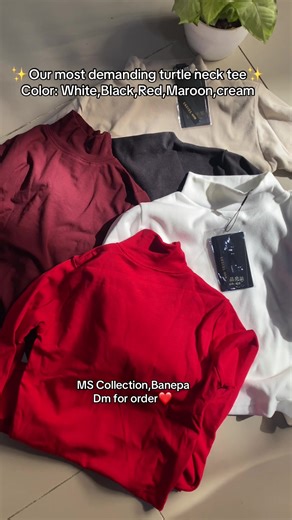 ✨Our most demanding turtle neck tee✨ Color:White,Black,Red, Maroon,cream #turtleneck #Tee #newarrival #fypシ゚ #mscollection @Sita Tamang