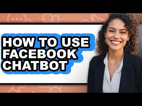 How to Use Facebook Chatbot (easy Method)