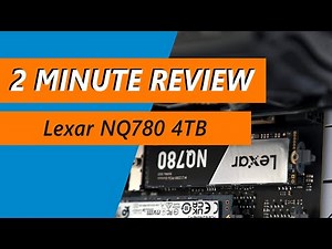 Lexar NQ780 4TB Review: Budget Beast or Overhyped QLC Drive?