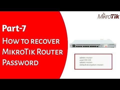 How to recover MikroTik Router admin Password