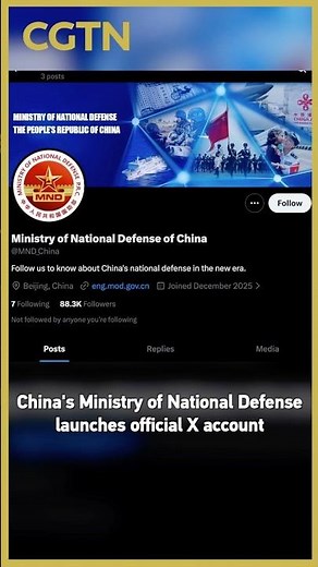 China's Ministry of National Defense launches official X account