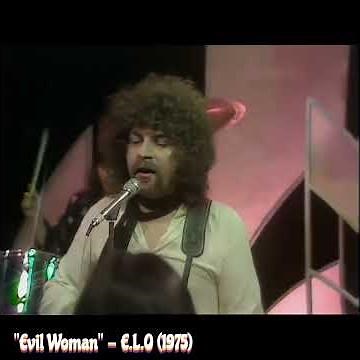 Electric Light Orchestra - "Evil Woman",#fun-music-videos,#70s-coolest-rock-songs