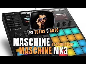 FORMATION MASCHINE ET MASCHINE MK3 (Présentation)