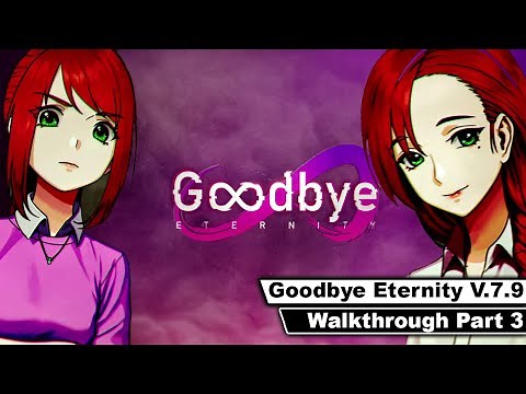 Goodbye Eternity Walkthrough Pt.3 (v.7.9) [Yasuka Route]