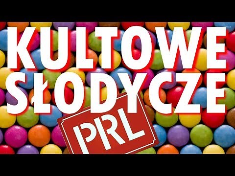 CZAR PRL - KULTOWE SŁODYCZE PRL