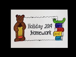 Front page of Holiday homework || Holiday Homework decoration || Holiday Homework ki Spelling
