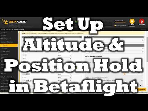 Setup Altitude & Position Hold in Betaflight 2025.12
