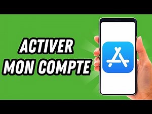 Comment activer mon compte sur App Store (GUIDE COMPLET)