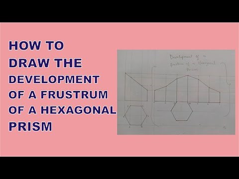 How to draw the DEVELOPMENT of a FRUSTRUM of a hexagonal prism | Frustum Development | PA Academy