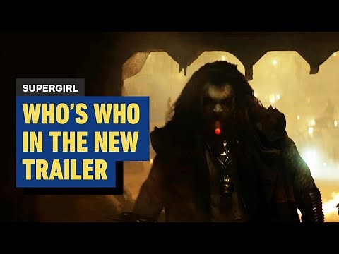 Who's Who in the New Supergirl Trailer