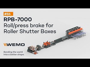 #86 Automated Roll Bending, Press Brake Machine Video for Roller Shutter Boxes | WEMOMACHINES