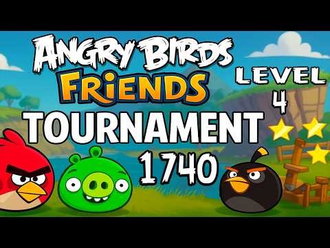 Angry Birds Friends Level 4 Tournament 1740 - MAX SCORE Strategy (22.04.2026) no Power-Ups