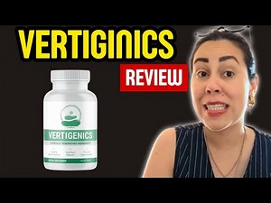Vertigenics complete review 2026: ingredients explained and expectations - Vertigenics supplement
