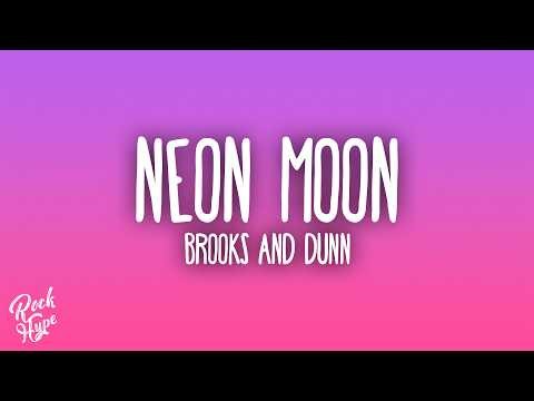 Brooks & Dunn - Neon Moon
