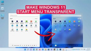 How to make Windows 11 start menu transparency?