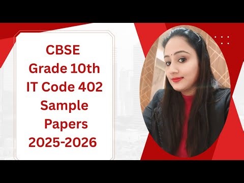 CBSE Grade 10th | Latest IT code 402 #Solved #SamplePapers (2025-26)